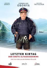 Letzter Kirtag: Der erste Altaussee Krimi