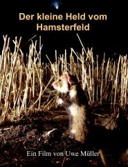 Der Kleine Held vom Hamsterfeld
