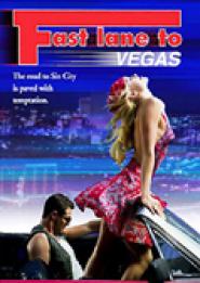 Fast Lane to Vegas