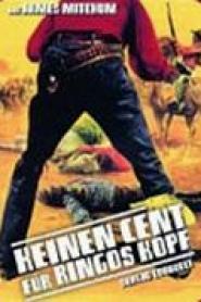 Keinen Cent für Ringos Kopf