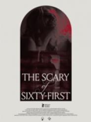 The Scary of Sixty-First