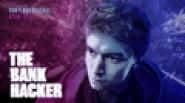 The Bank Hacker