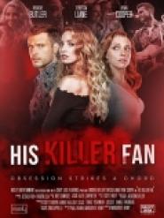 His Killer Fan