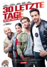 30 Letzte Tage - Ein Cop dreht auf