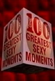 100 Greatest Sexy Moments