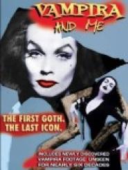 Vampira and Me