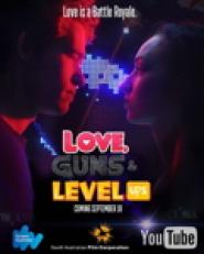Love, Guns & Level Ups