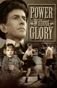 Power Without Glory