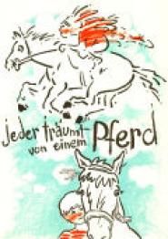 Jeder träumt von einem Pferd