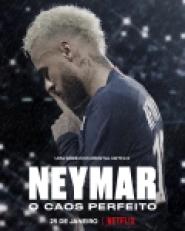 Neymar: Das vollkommene Chaos