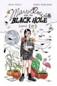 Marvelous and the Black Hole