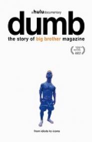 Dumb: The Story of Big Brother Magazine