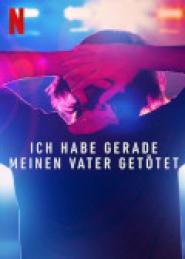 Ich habe gerade meinen Vater getötet