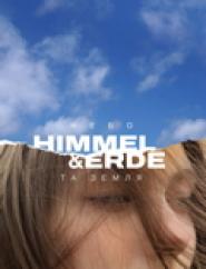 Himmel & Erde - Небо та Земля