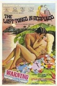 The Last Tango in Acapulco