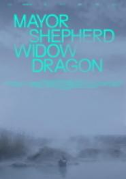 Bürgermeister, Schäfer, Witwe, Drache