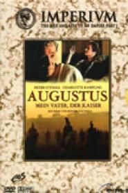 Augustus - Mein Vater, der Kaiser