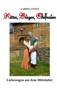 Ritter, Burgen, Edelfrauen