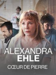 Alexandra Ehle: Coeur de pierre