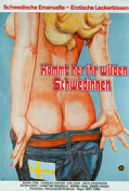 Kommt her, ihr wilden Schwedinnen