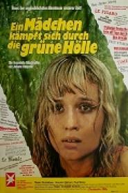 Ein Mädchen kämpft sich durch die grüne Hölle