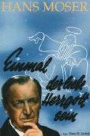 Einmal der liebe Herrgott sein