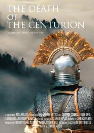 The Death of the Centurion - A Mystery Story of the Past