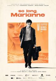 So long, Marianne - Eine Leonard Cohen-Serie