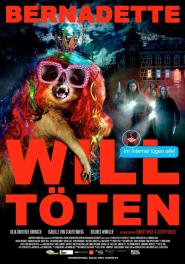 Bernadette will töten