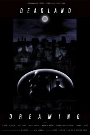 Deadland Dreaming