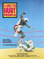 I Like to Hurt People