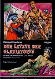 Der Letzte der Gladiatoren