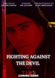 Fighting Against the Devil