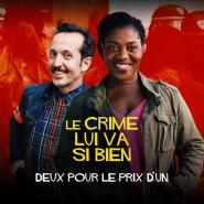 Le Crime lui va si bien: Deux pour le prix d'un
