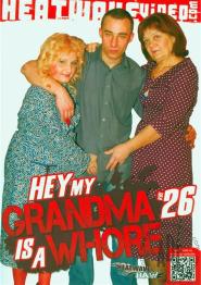 Hey, my Grandma is a Whore 26