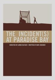 The Incident(s) at Paradise Bay (2013)