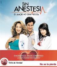 Sin anestesia (2009)