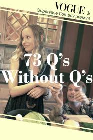 73 Questions Without Questions (2019)