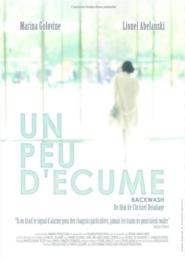 Un Peu d'écume (2010)