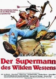 Der Supermann des Wilden Westens