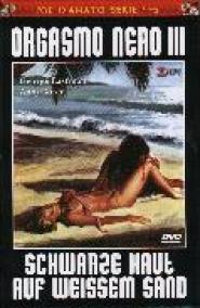 Orgasmo Nero 3 - Schwarze Haut auf weißem Sand
