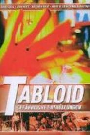 Tabloid - Gefährliche Enthüllungen