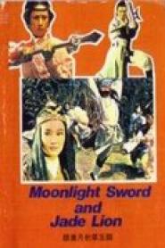 Moonlight Sword & Jade Lion