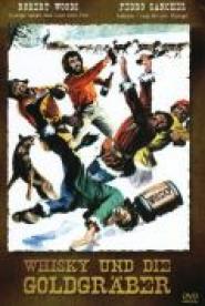 Whisky und die Goldgräber