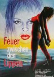 Feuer zwischen den Lippen