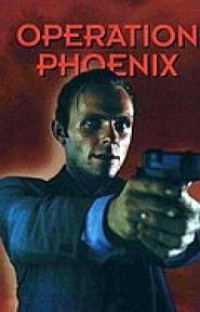 Operation Phoenix - Jäger zwischen den Welten