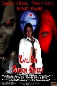 Evil on Queen Street