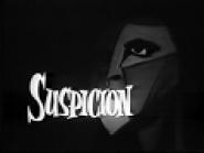 Suspicion