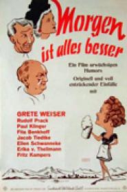 Morgen ist alles besser