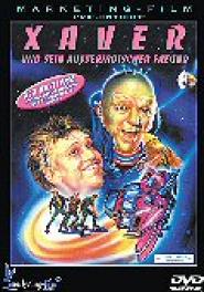 Xaver - und sein außerirdischer Freund